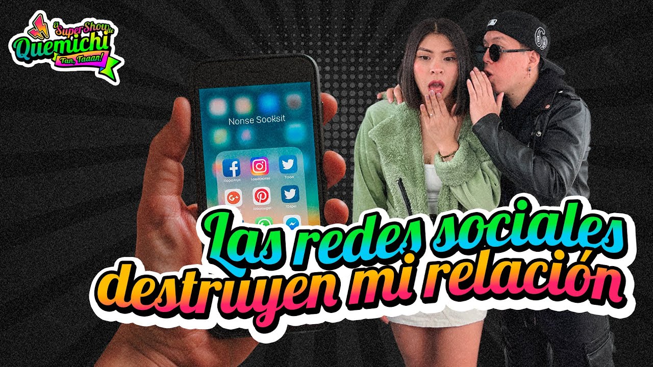 #quemichi | EL SUPER SHOW DE QUEMICHI | LAS REDES SOCIALES DESTRUYEN MI RELACION | KIM Y MISHA