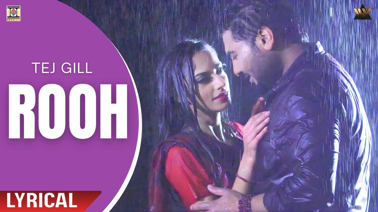 Rooh | Official Lyrical Video | Tej Gill | Popular Punjabi Songs 2026