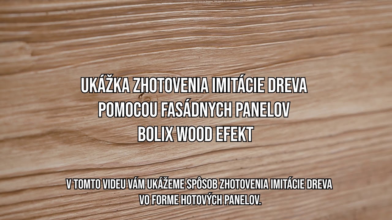 Ako urobiť imitáciu dreva na fasáde/stene -montáž obkladových panelov BOLIX WOOD EFFECT PANEL