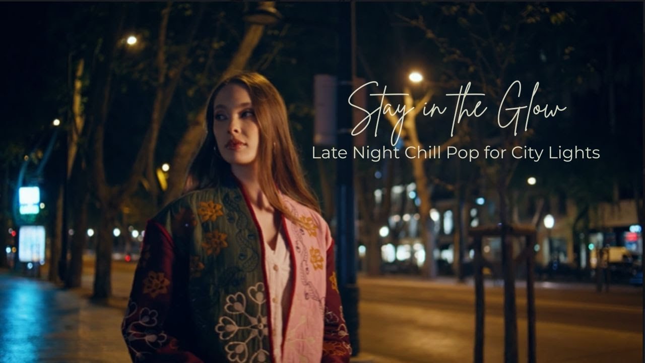 Stay in the Glow | Chill Night Pop to Relax & Drive