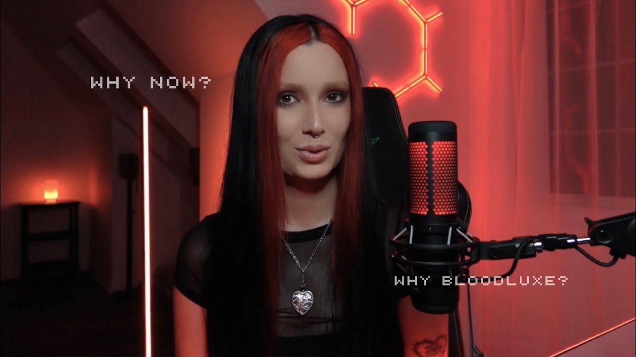 an official introduction🩸why now? new vs old? what's next? | BLOODLUXE