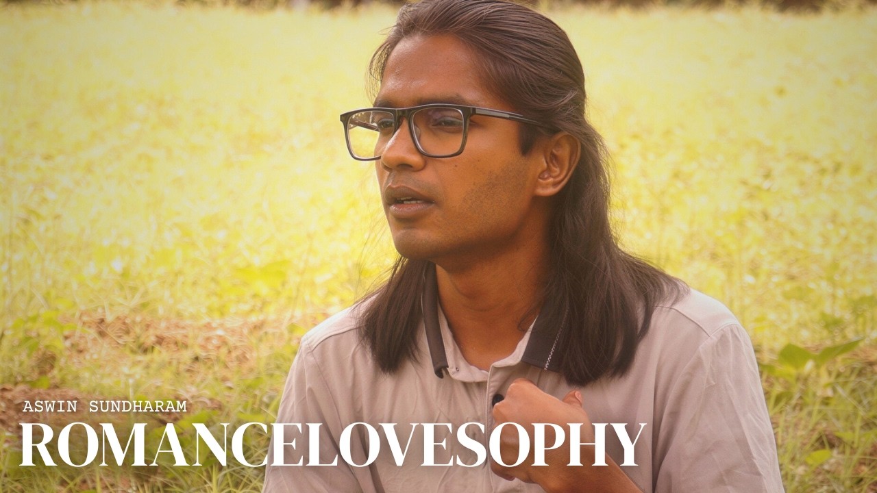 The Art of Removing What You Are Not | Aswin Sundharam | Romancelovesophy