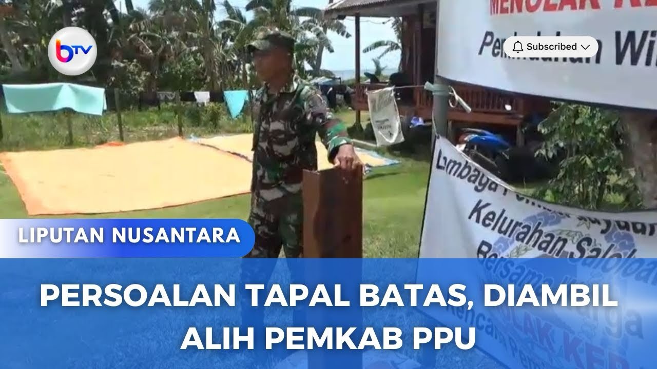 PERSOALAN TAPAL BATAS, DIAMBIL ALIH PEMKAB PPU