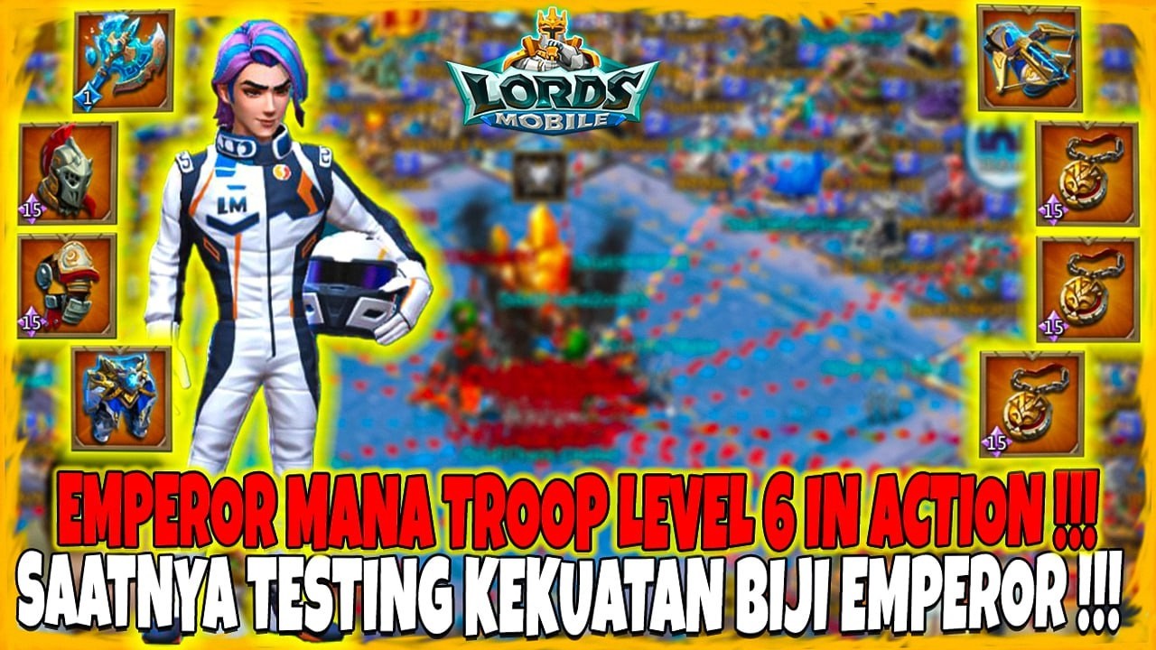 CHAOS ARENA EMPEROR MANA TROOP LEVEL 6 ADU KEKUATAN BIJI !!! MENCRETT !! - Lords Mobile Indonesia