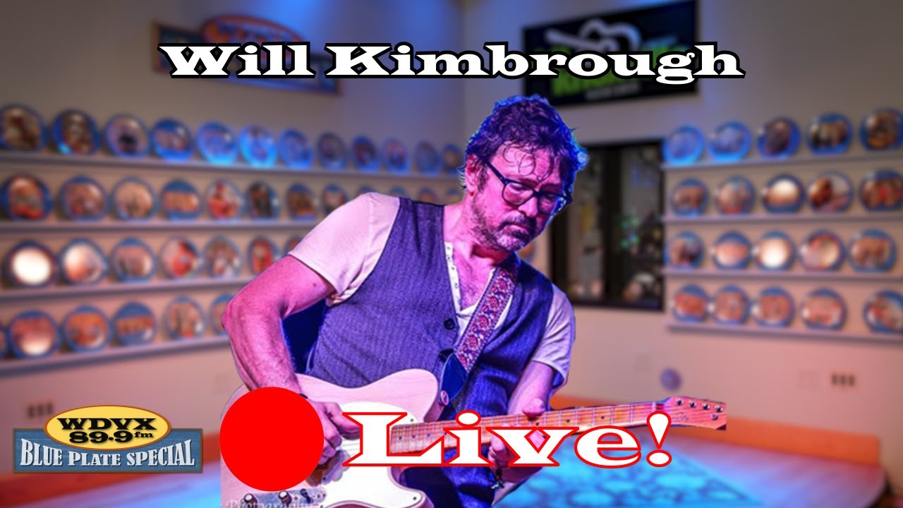 Will Kimbrough - Live on The WDVX Blue Plate Special 06/15/2024