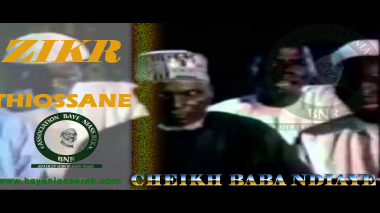 Zikr Thiossane Cheikh Baba Ndiaye