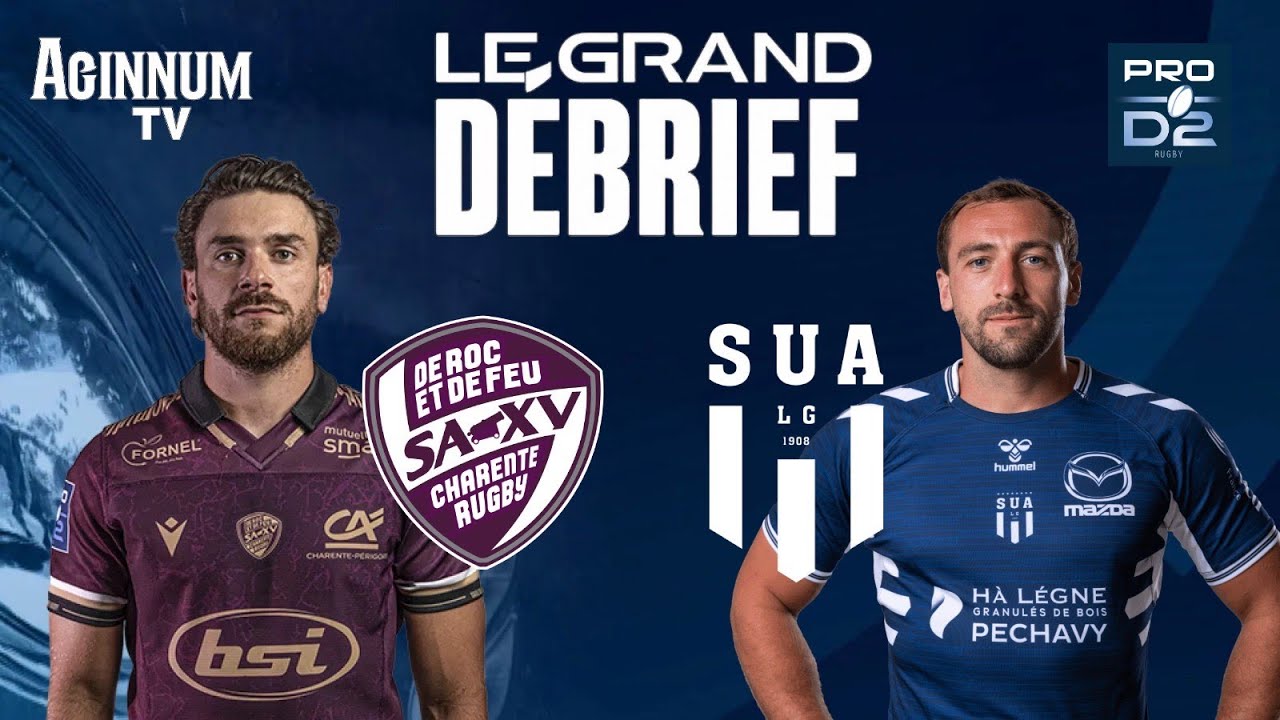 🔵⚪️ Le Grand Débrief de Soyaux Angoulême - SU Agen avec Michael & Jean-Yves | J14 | Pro D2