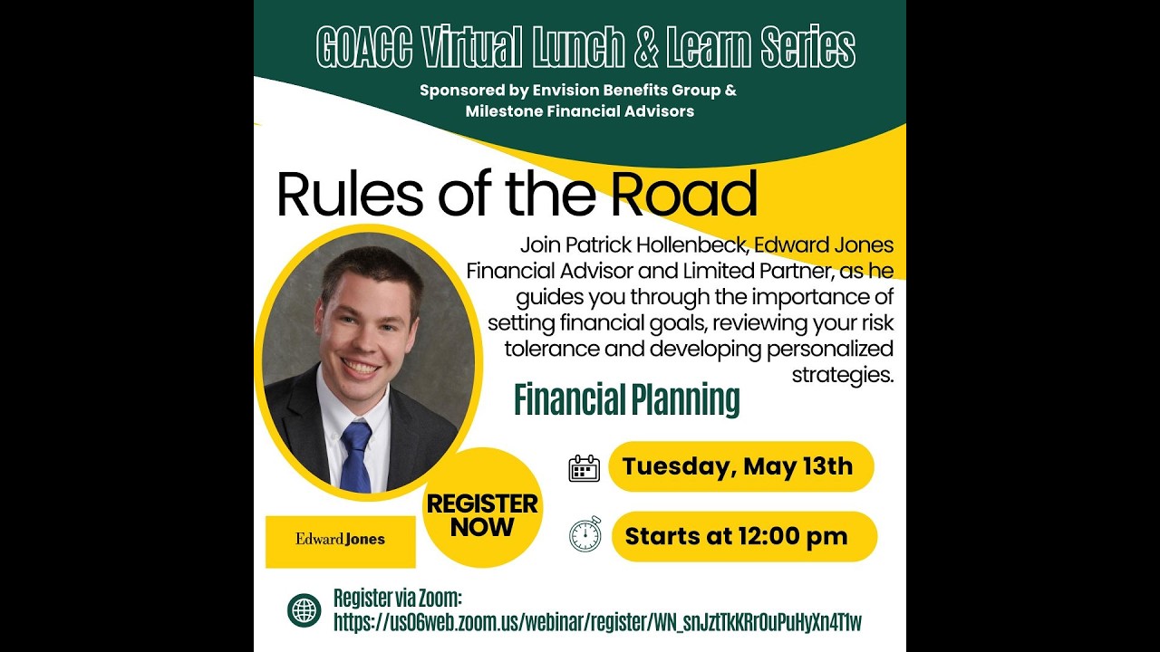GOACC Virtual Lunch & Learn - Rules of the Road - Patrick Hollenbeck, Edward Jones - May 2025