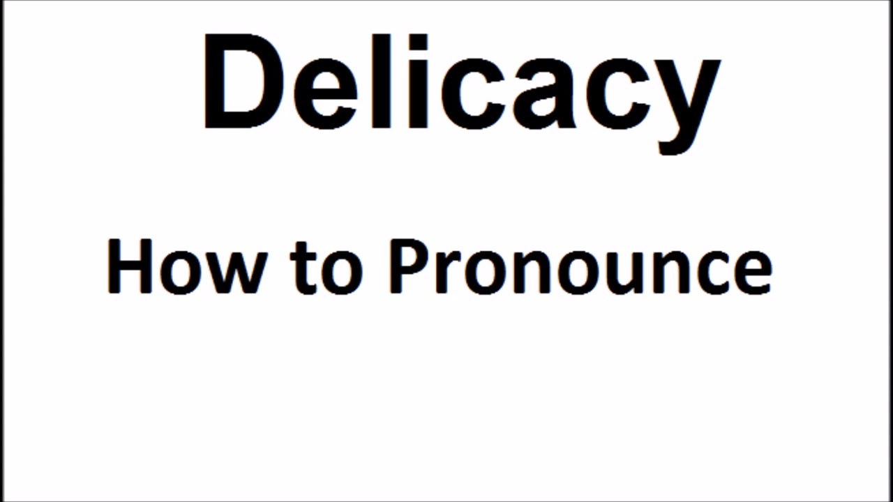 How to pronounce Delicacy||How to say Delicacy||Delicacy Pronunciation||ABDictionary