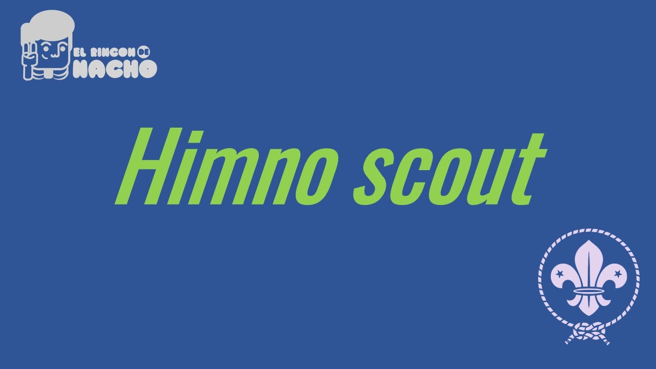 Himno scout (Canto scout)