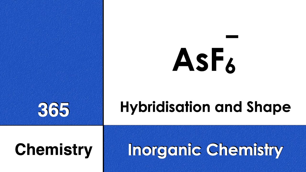 AsF6 | Arsenic Hexafluoride | Shape | Hybridisation | VSEPR | Problem | Question | Solved Solution