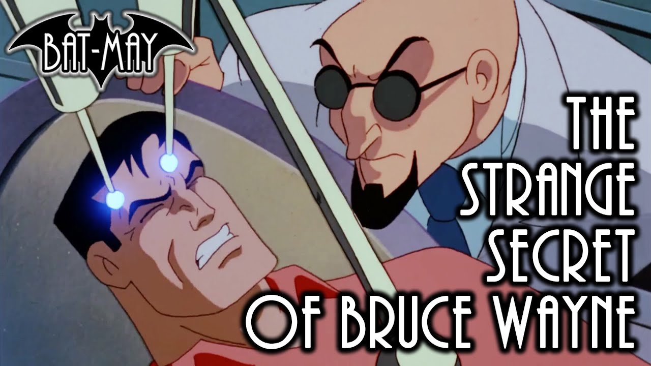 The Strange Secret Of Bruce Wayne - Bat-May