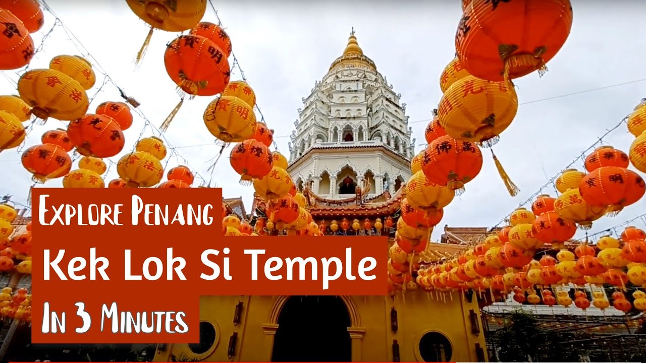 Kek Lok Si Temple - Penang | Things To Do in Penang | Malaysia