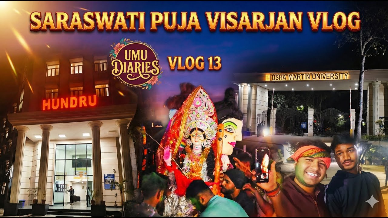 SARASWATI PUJA VISARJAN 🙏💛 | UMU DIARIES VLOG 13