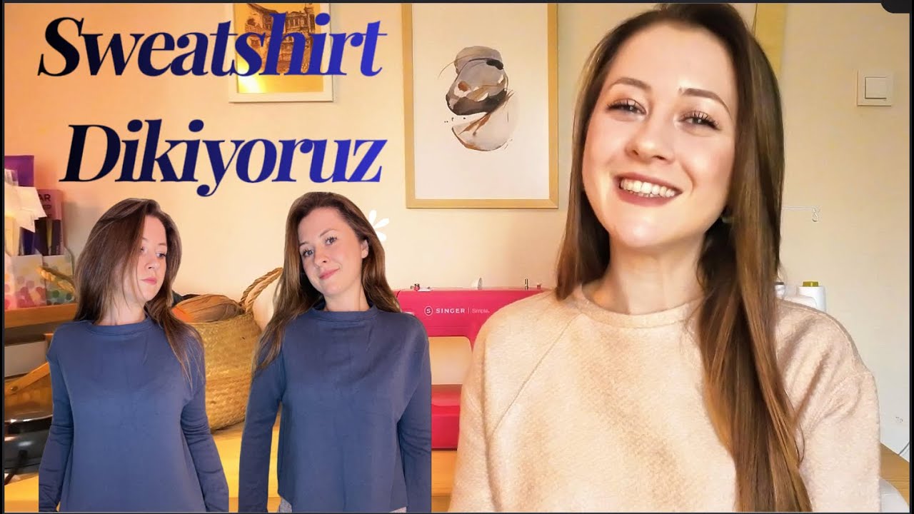 🧵 Sıfırdan Dikiş Öğren | Bu Sweatshirt’e Bayılacaksınız! 👕✨