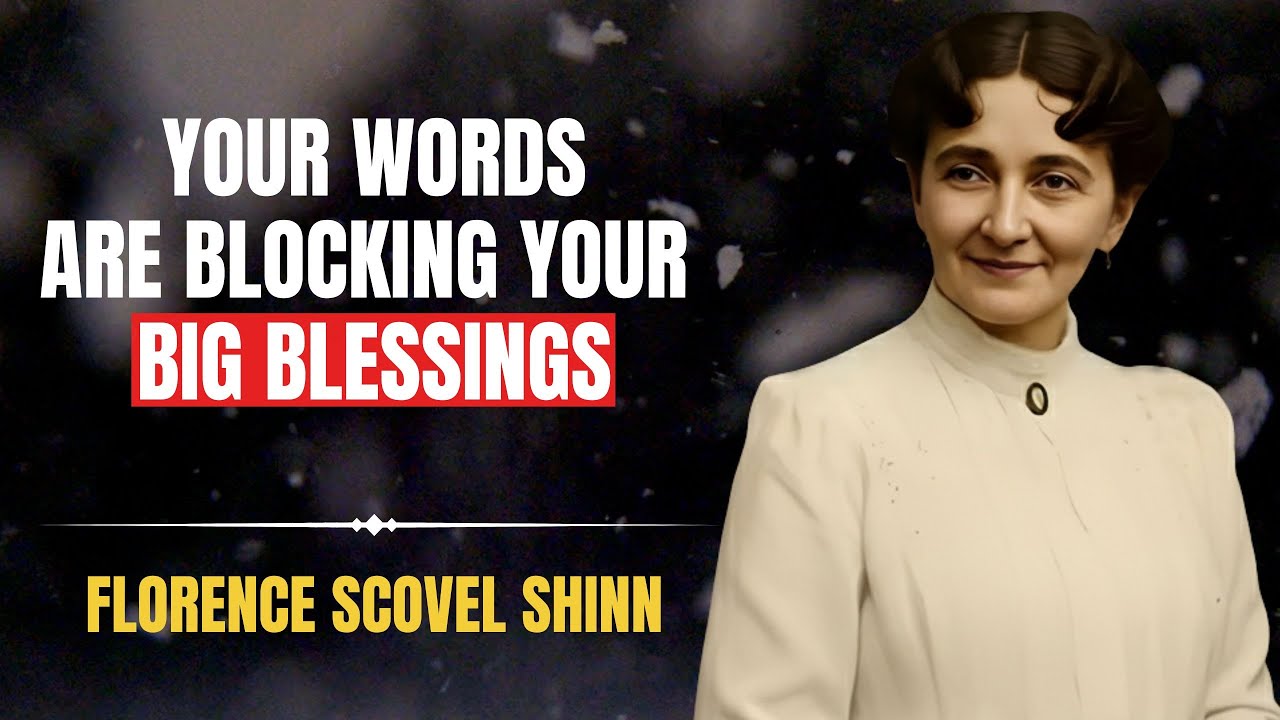 Stop Saying These Words! They Are Blocking Your Money and Happiness | Florence Scovel Shinn