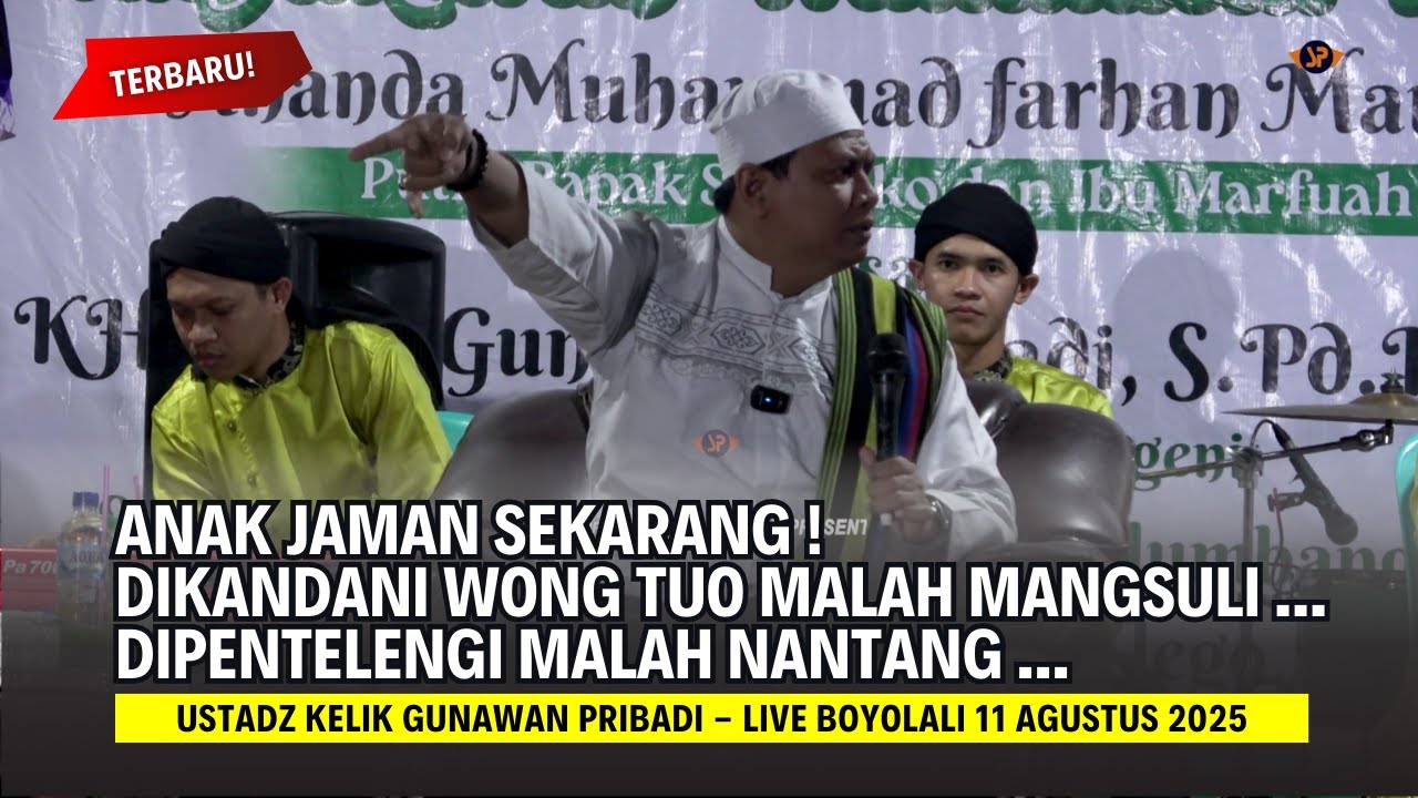 USTAD KELIK GUNAWAN PRIBADI TERBARU || KONDISI ANAK JAMAN SEKARANG !!