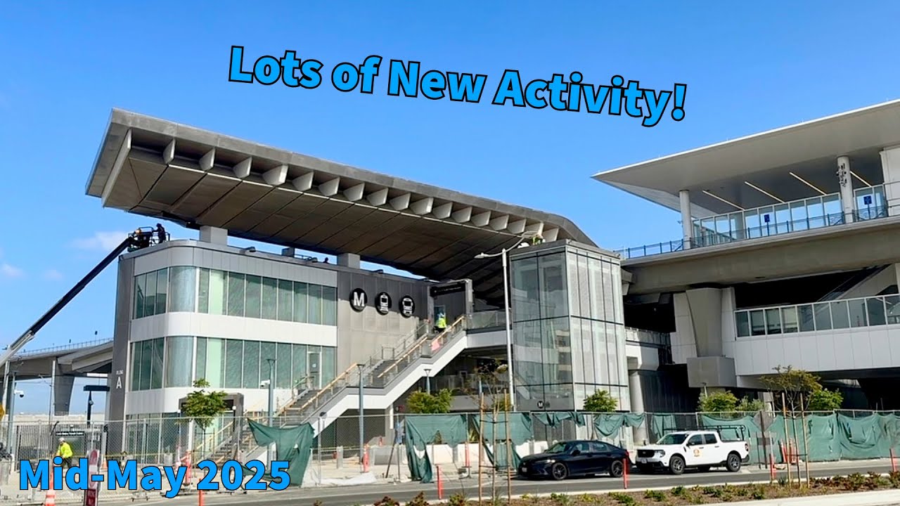 Lots of Activity!! LAX Metro Transit Center Construction Update: Mid - May 2025