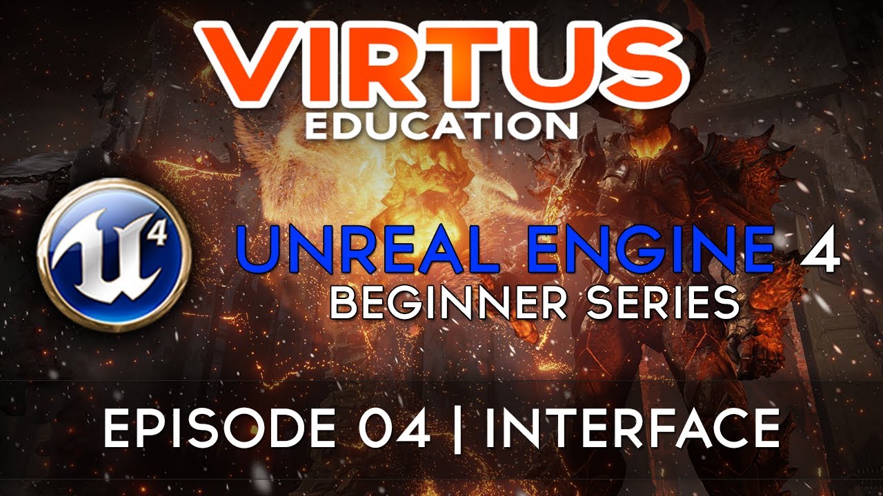 User Interface Overview - #4 Unreal Engine 4 Beginner Tutorial Series