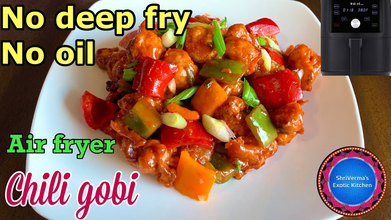 Air Fryer Chili Gobi Manchurian |How To Make Gobi Manchurian In Air Fryer | Air Fryer Indian Recipe