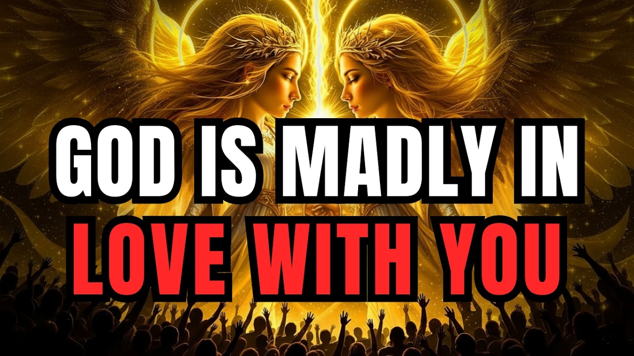 GOD IS MADLY IN LOVE WITH YOU! DISCOVER HOW HE MEDITATES ON YOUR PAST, PRESENT, AND FUTURE 💝✨