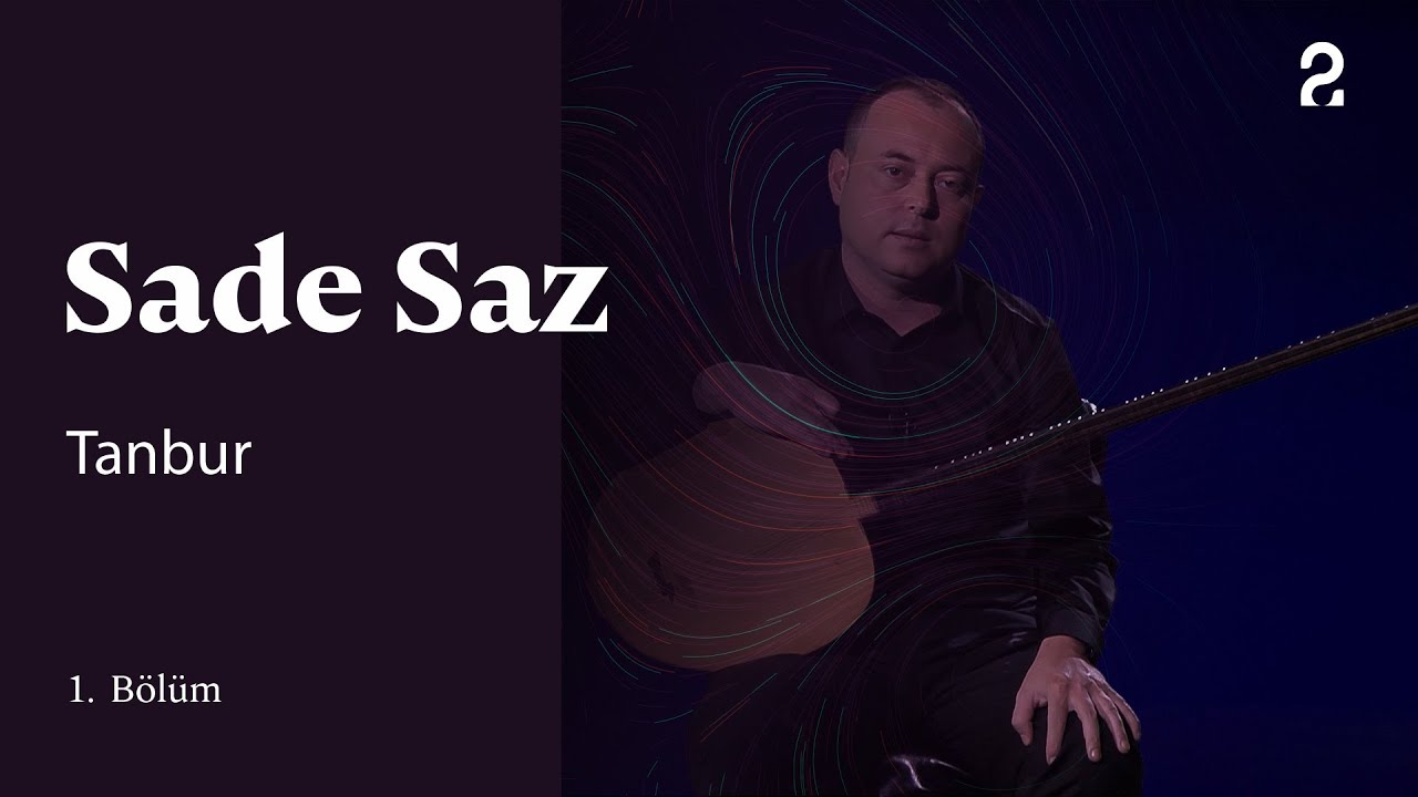 Sade Saz | Tanbur | 1. Bölüm @trt2