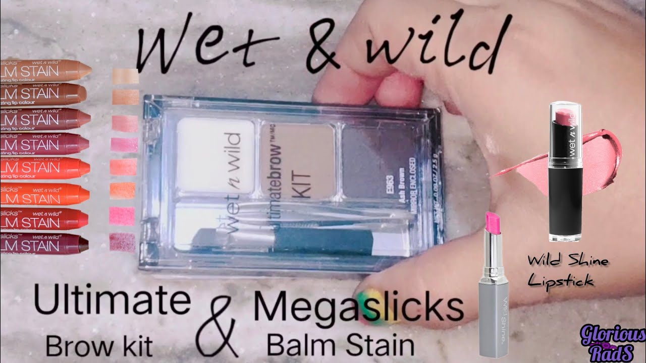 Wet n wild makeup | Wet n wild eyebrow kit | Wet n wild megaslicks balm stain  | Wetnwild Lipstick 