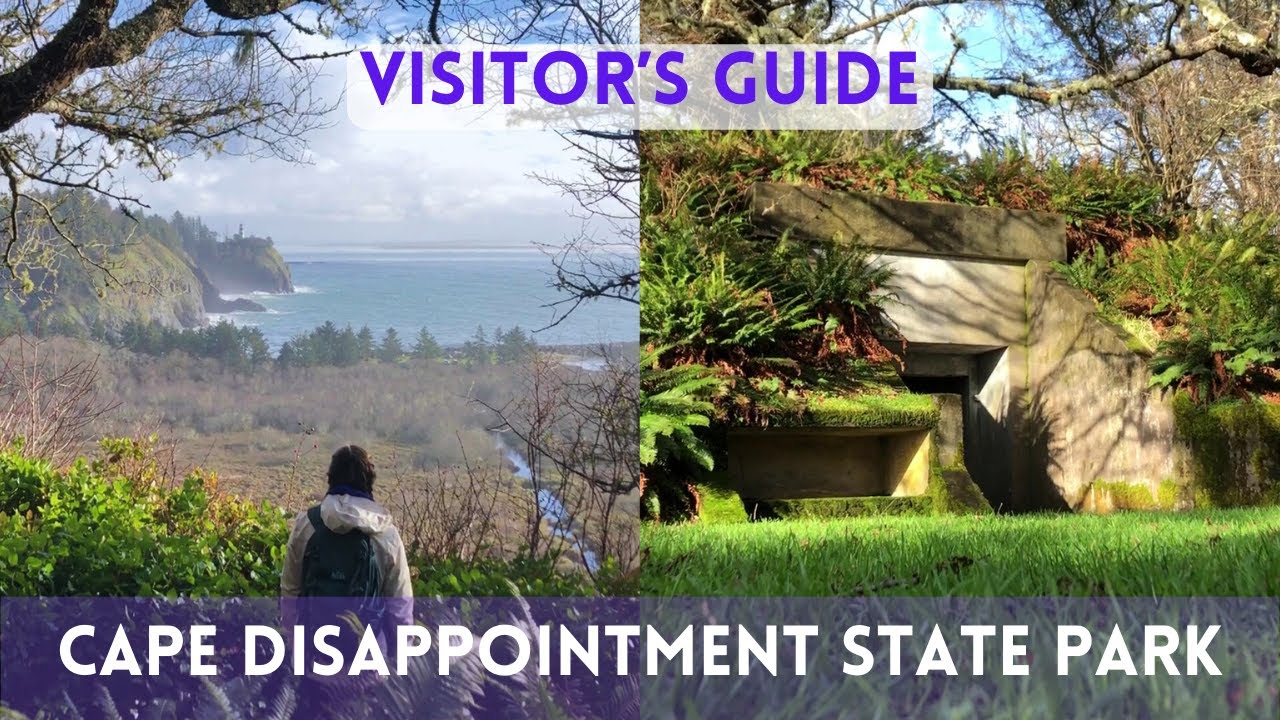 Cape Disappointment State Park Visitors Guide: Things to Know Before You Go
