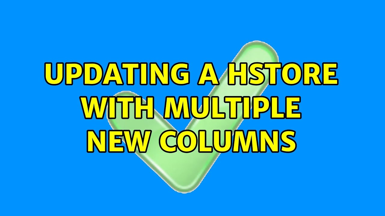 updating a hstore with multiple new columns