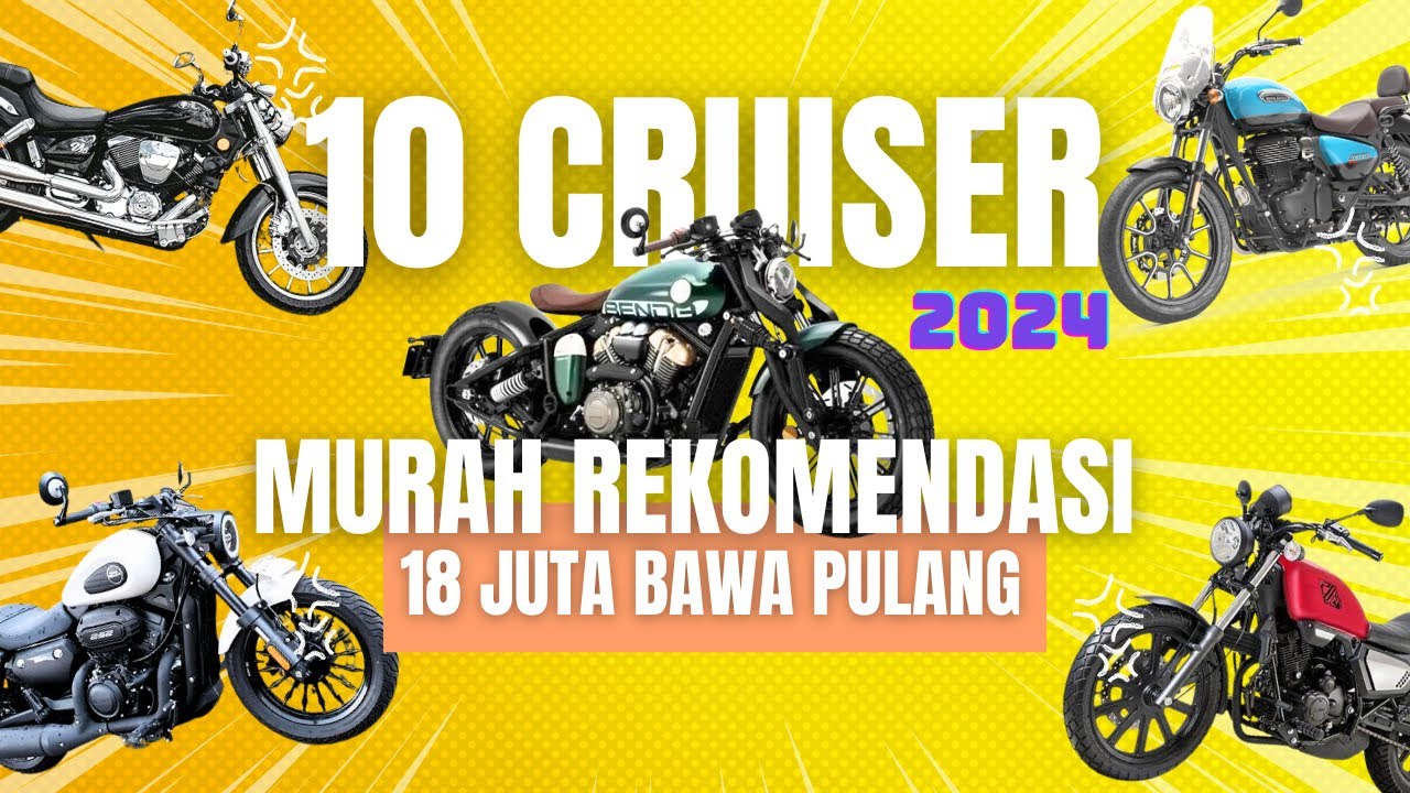 10 REKOMENDASI MOTOR CRUISER MURAH TERBARU DAN TERBAIK 2024