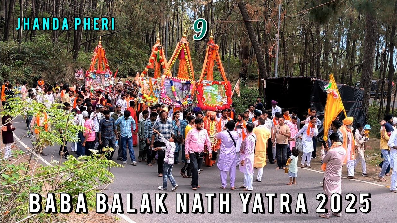 Baba Balak Nath Yatra 2025 Himachal Parades Shahtalai Mandir || Deotsidh Gufa || Jhanda Pheri ||