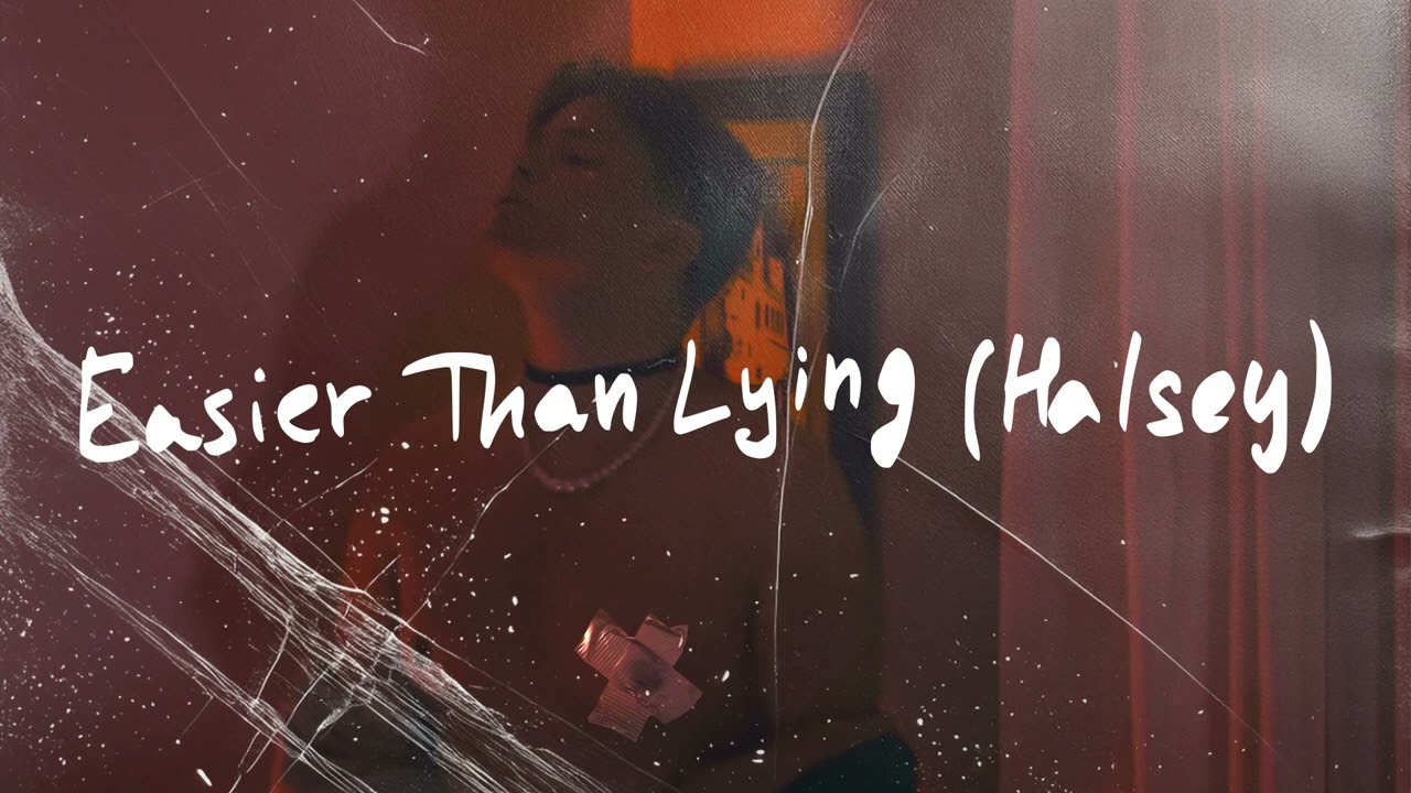 Easier Than Lying (Halsey cover)