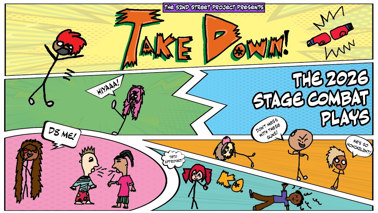 TAKE DOWN, Stage Combat 2026