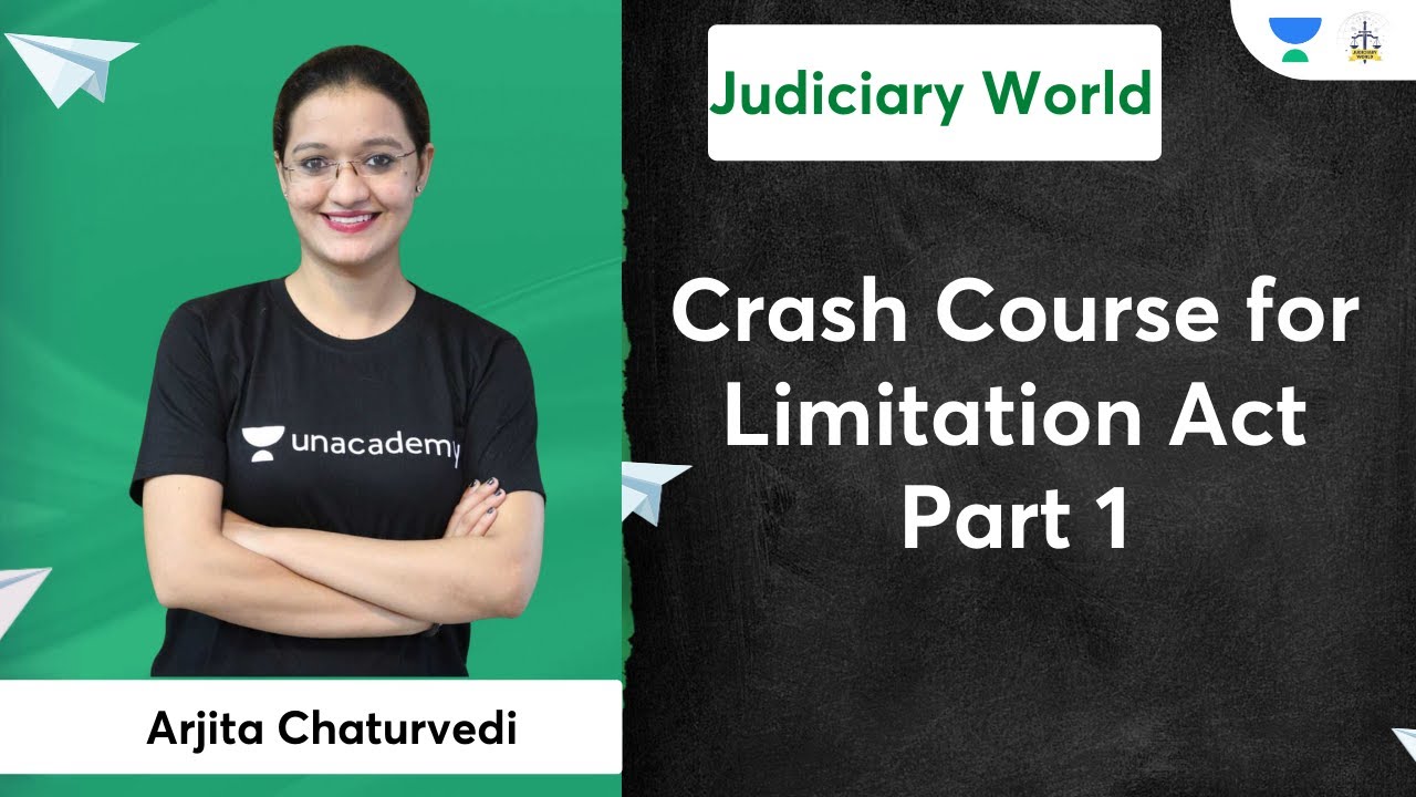 Crash Course for Limitation Act Part 1 | Judiciary Exams | Arjita Chaturvedi