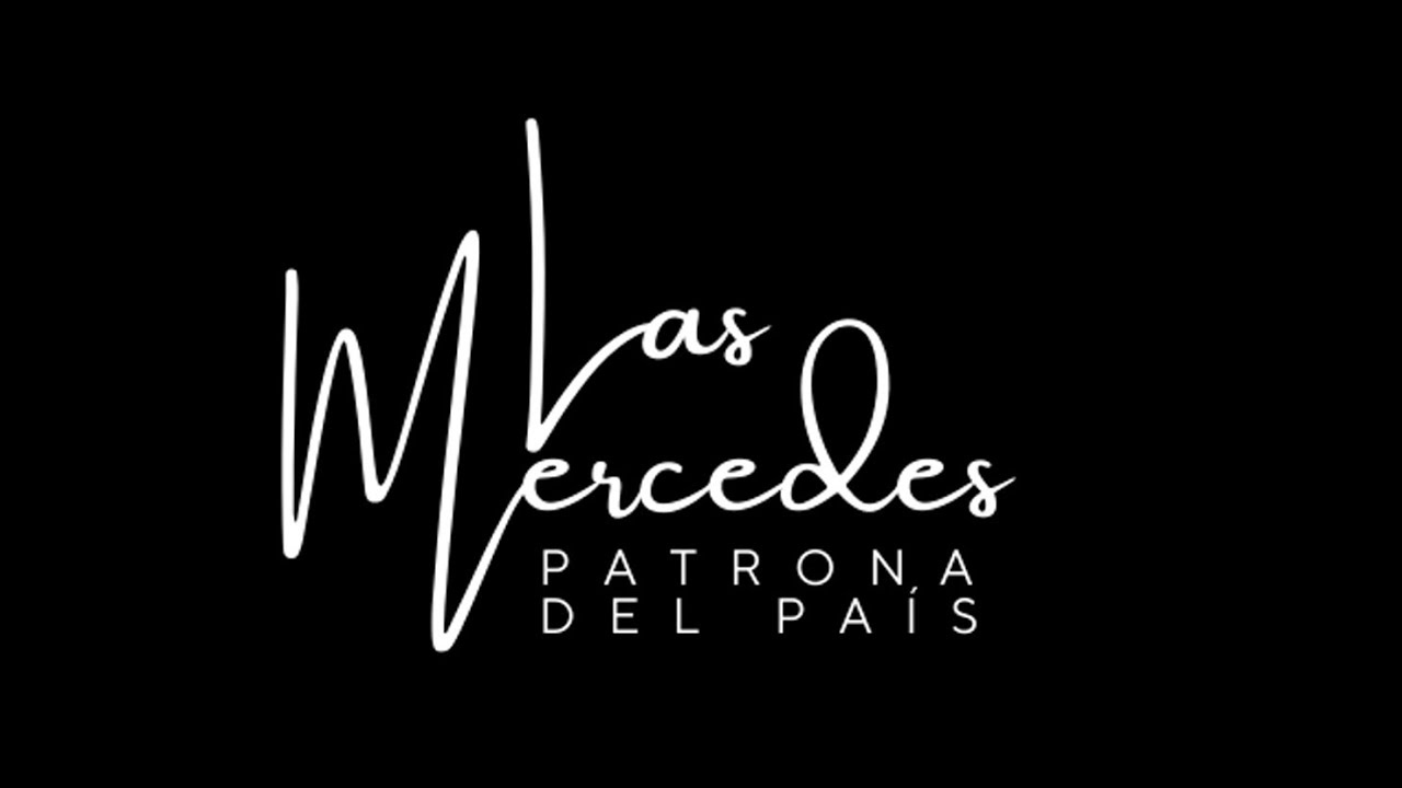 Las Mercedes Patrona del Pais.