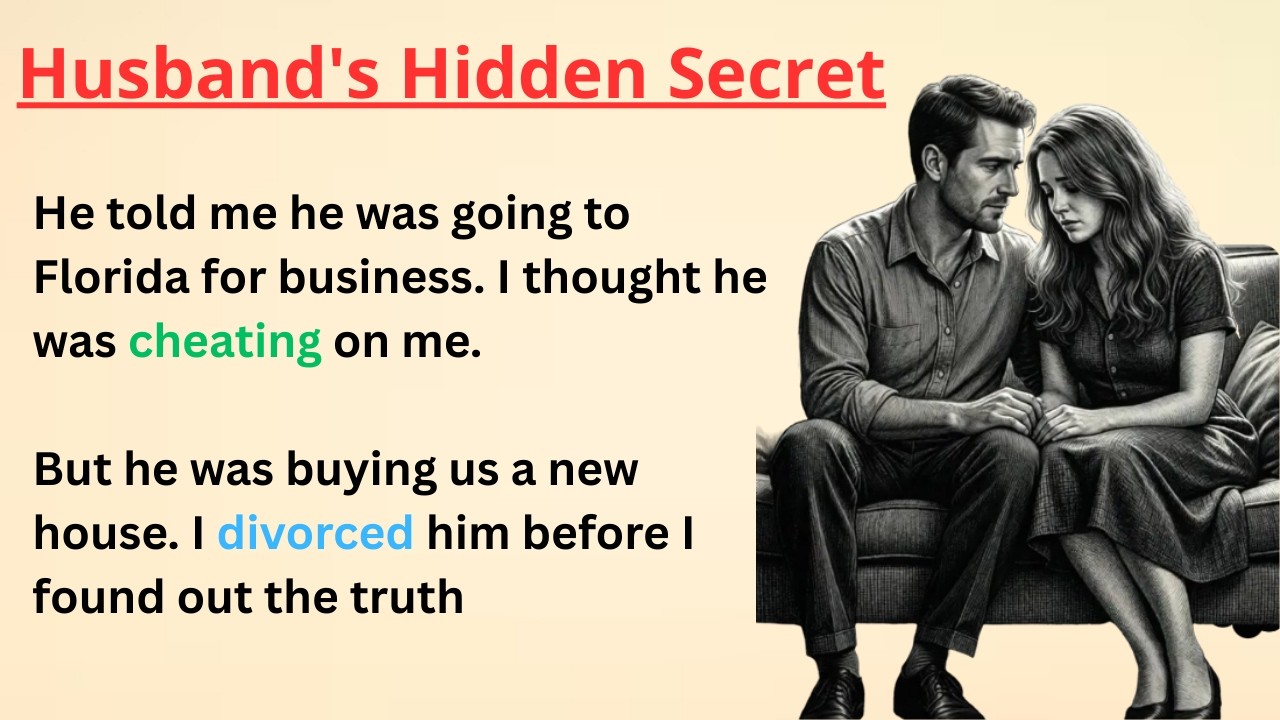 ⭐ Learn English Through Emotional Stories 🥀 Husband's Hidden Secret | Level 3 English Speaking