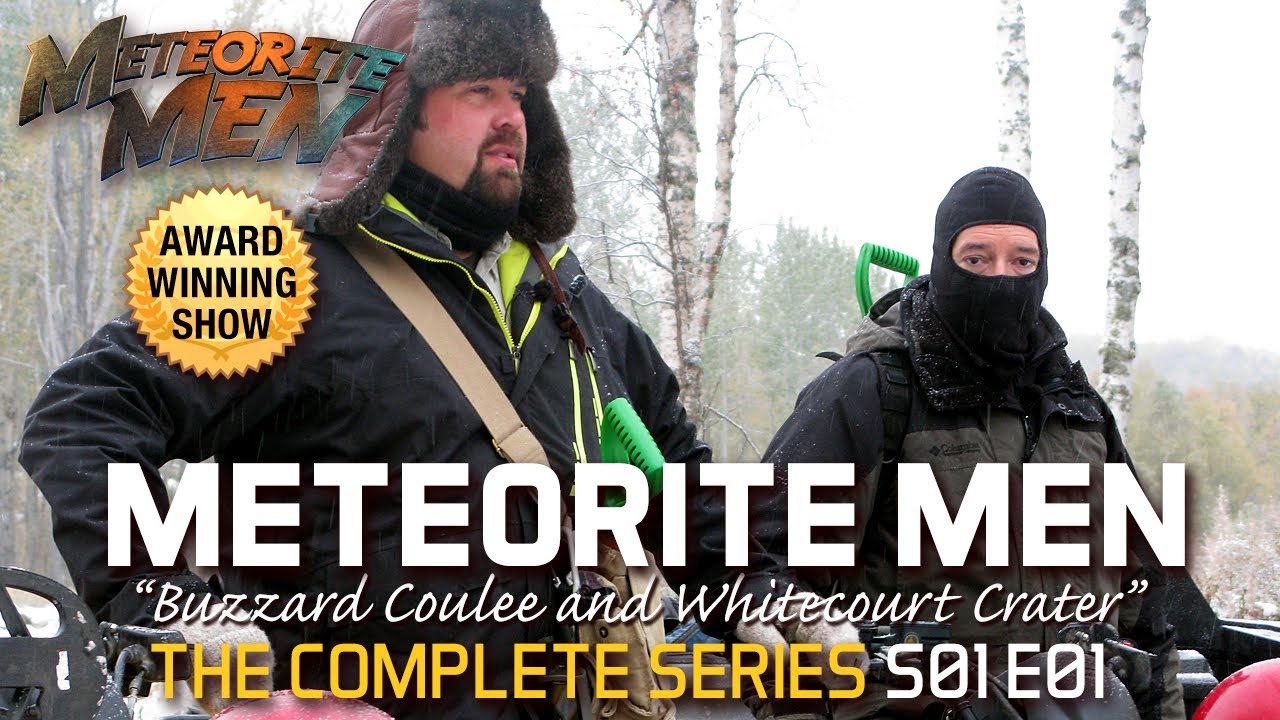 Meteorite Men | S01 E01 | Buzzard Coulee & Whitecourt Crater