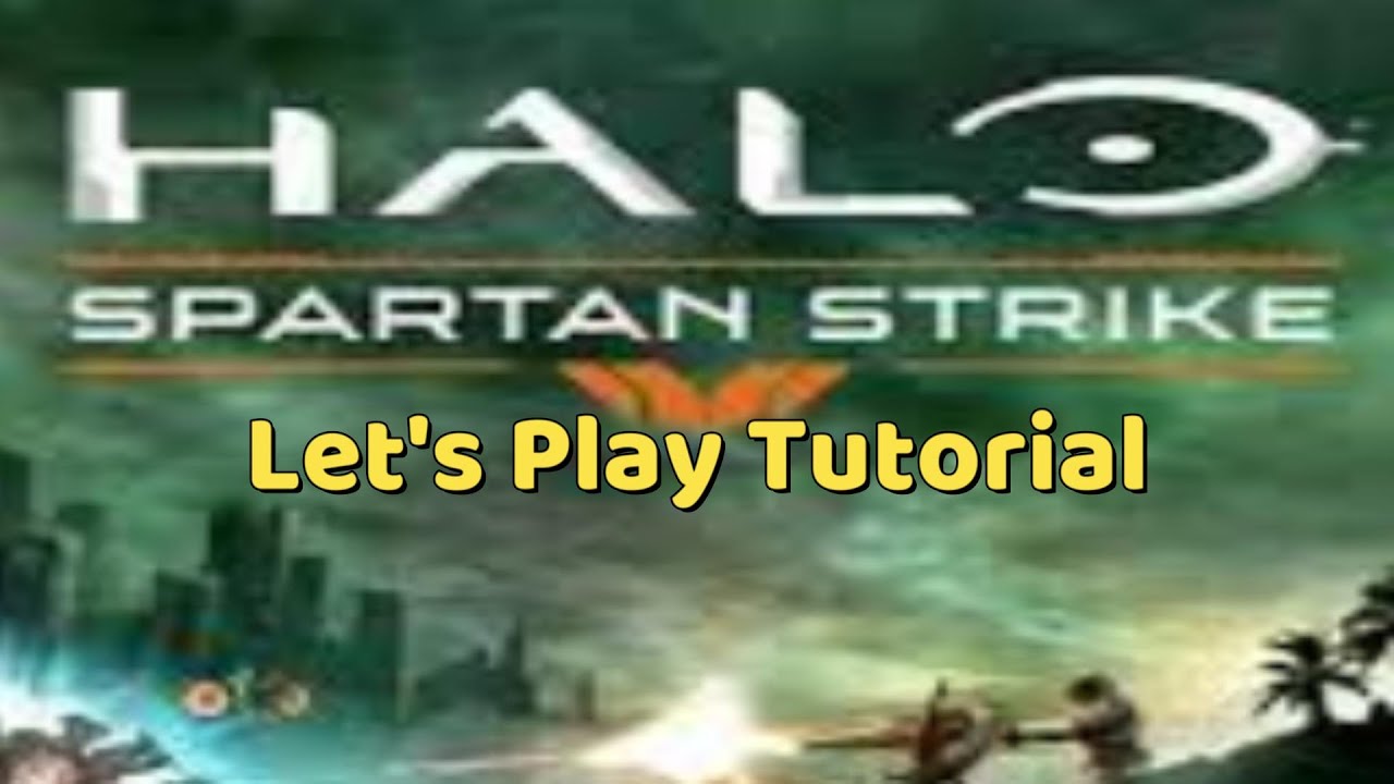 Halo: Spartan Strike - Let’s Play Tutorial -Gameplay