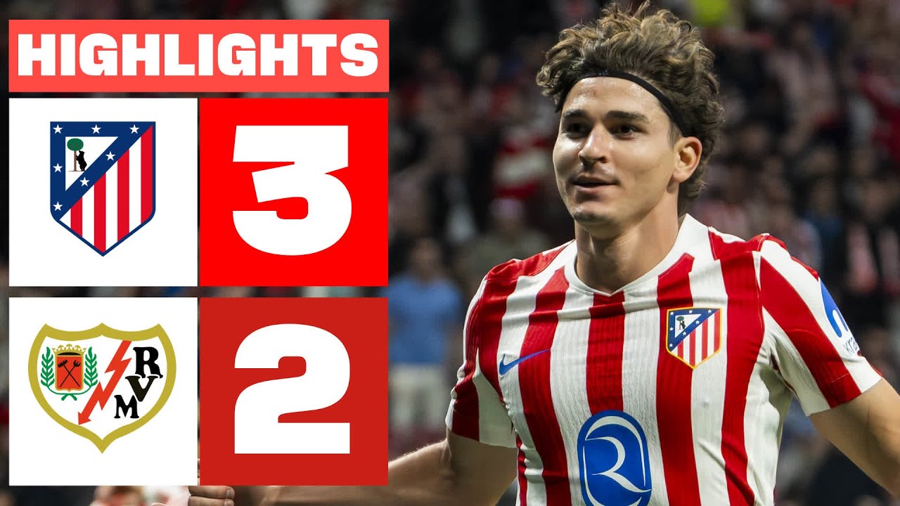 ATL&Eacute;TICO DE MADRID 3 - 2 RAYO VALLECANO | RESUMEN LALIGA EA SPORTS