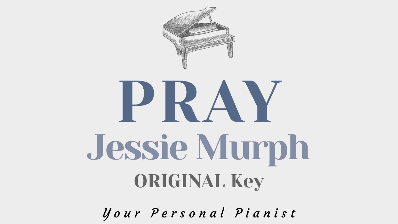 Pray - Jessie Murph (Original Key Karaoke) - Piano Instrumental Cover with Lyrics