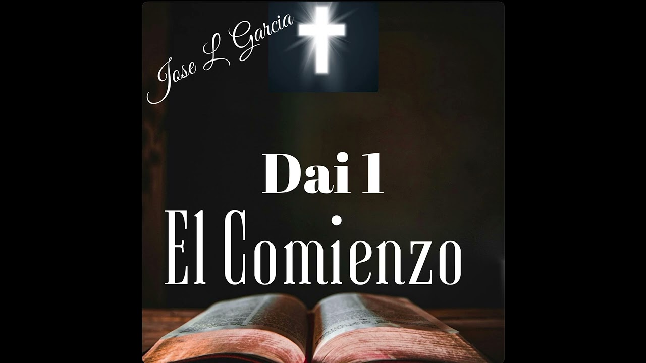 Día 1 El Comienzo 