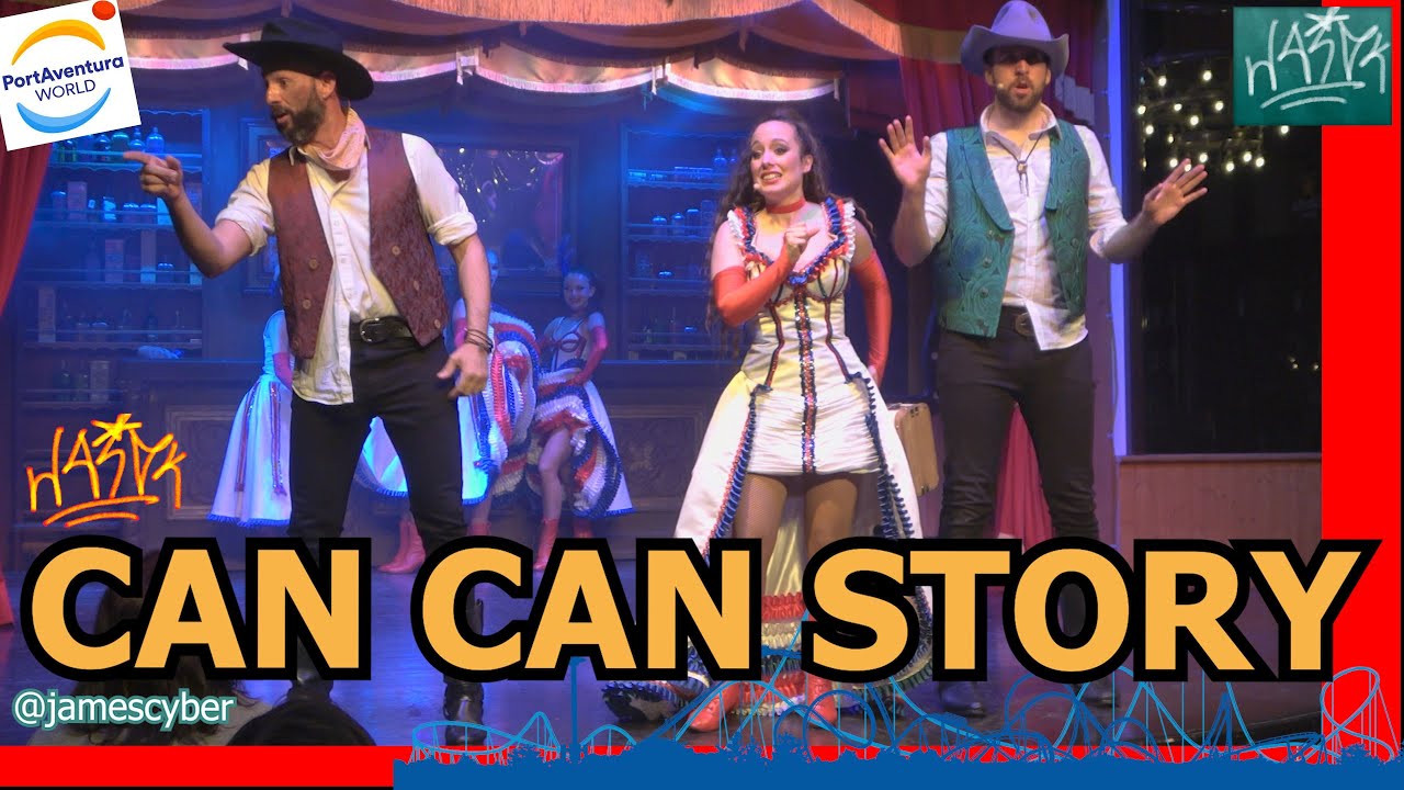Can Can Story - PortAventura World 2024