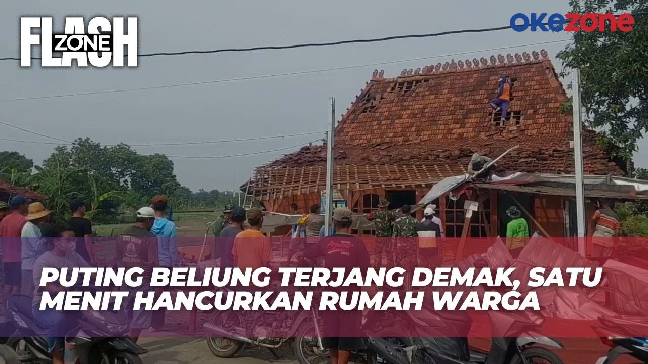 Puting Beliung Hancurkan Ratusan Rumah di Demak, Kerusakan Material Capai Rp1 Miliar