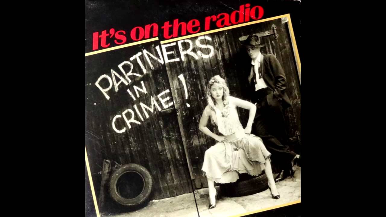 Partners In Crime - It's on the radio
