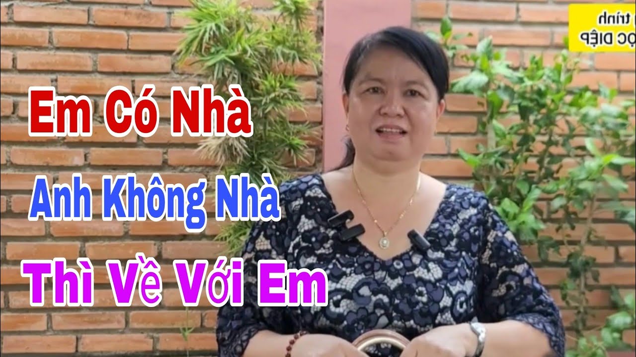 EM Ở MỘT MÌNH ANH VỀ VỚI EM NHÉ ?