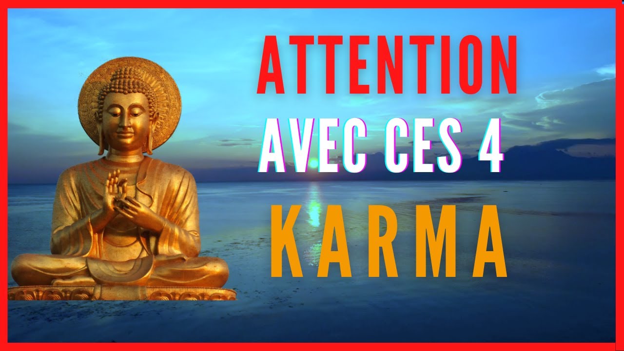Karma : 4 choses à Comprendre Maintenant et Réorienter ton Avenir 