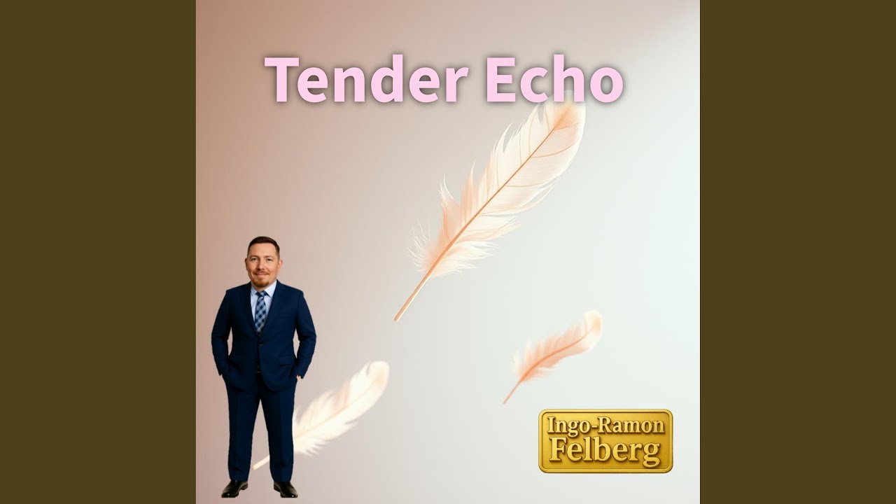 Tender Echo