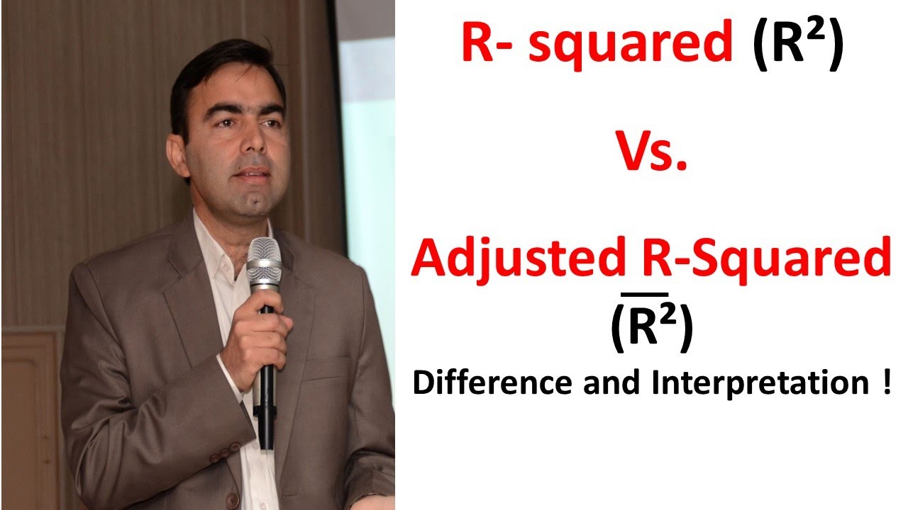 Difference between R-Squared vs Adjusted R-Square | Which value to choose || Kokab Manzoor