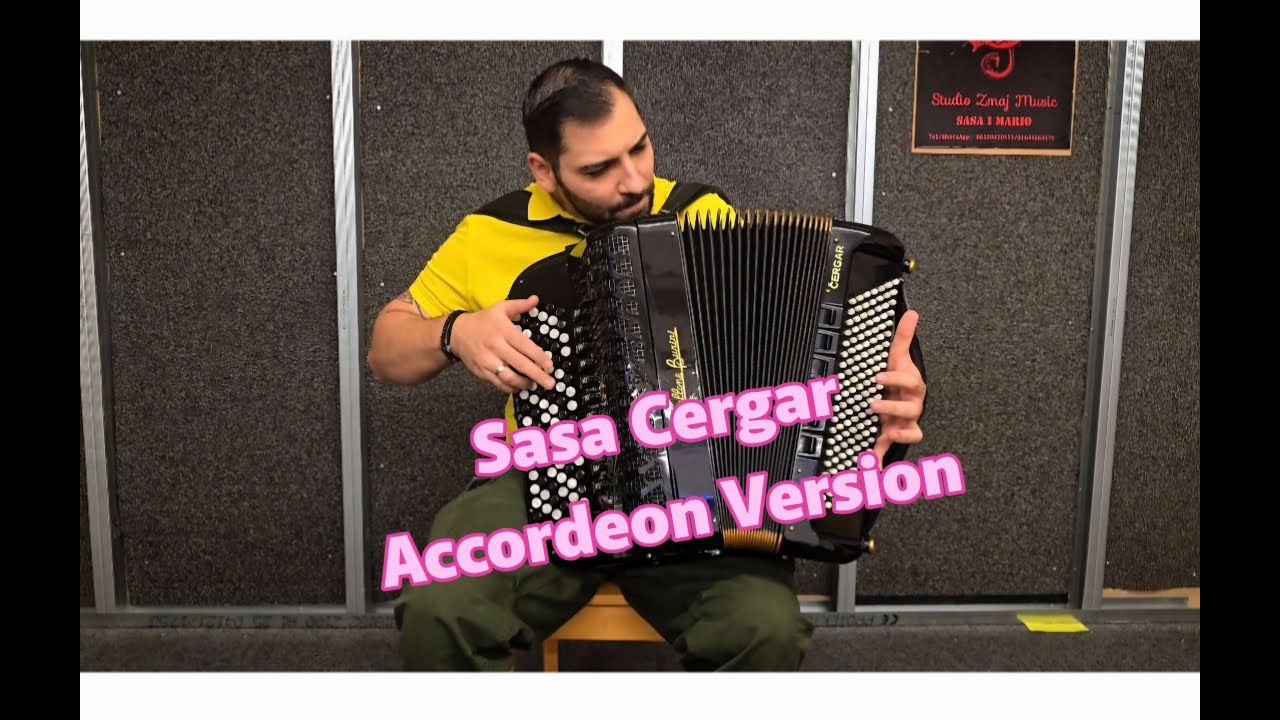 Sasa Cergar Accordeon Version 2025