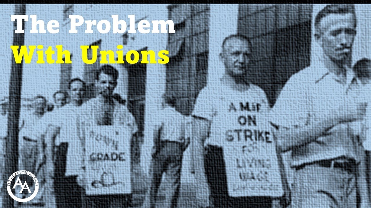 The Problem with Unions